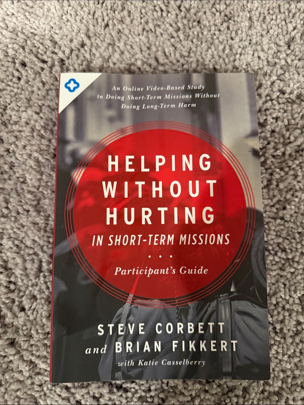 Helping Without Hurting Participant's Guide - Red
